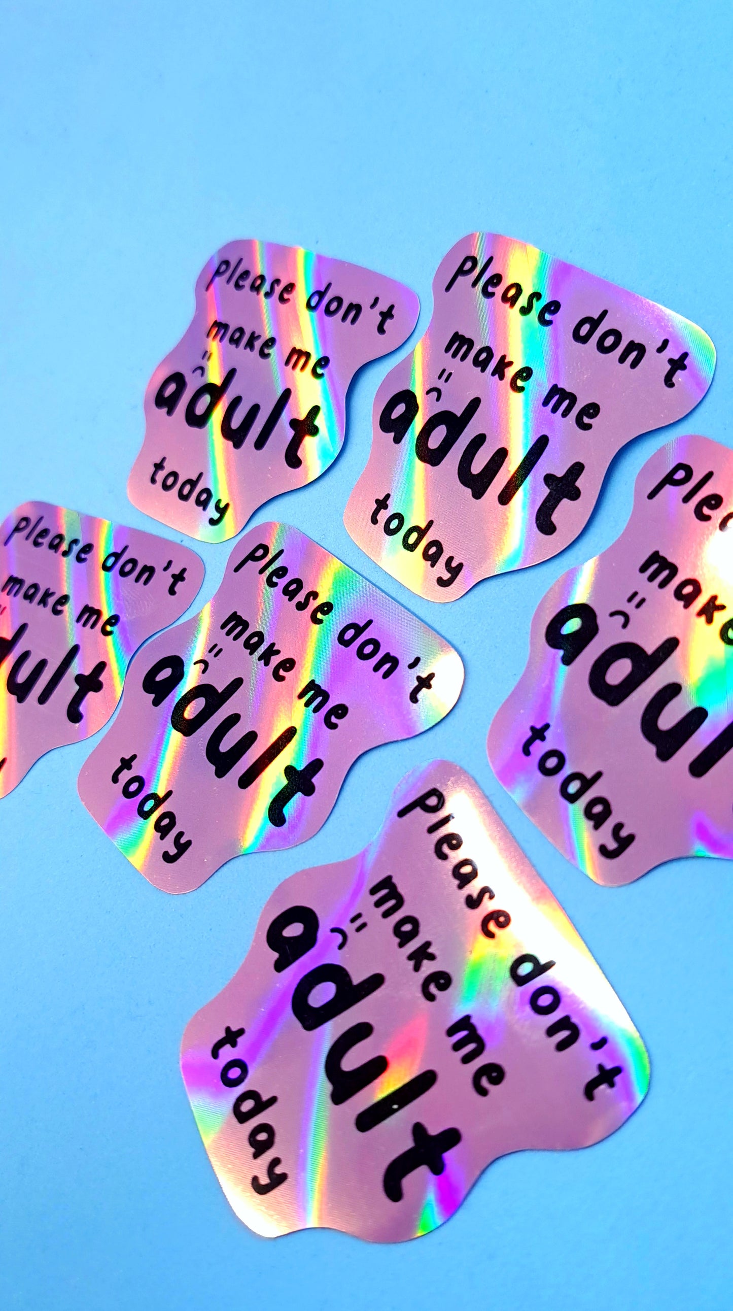 Don't Make Me Adult Sticker