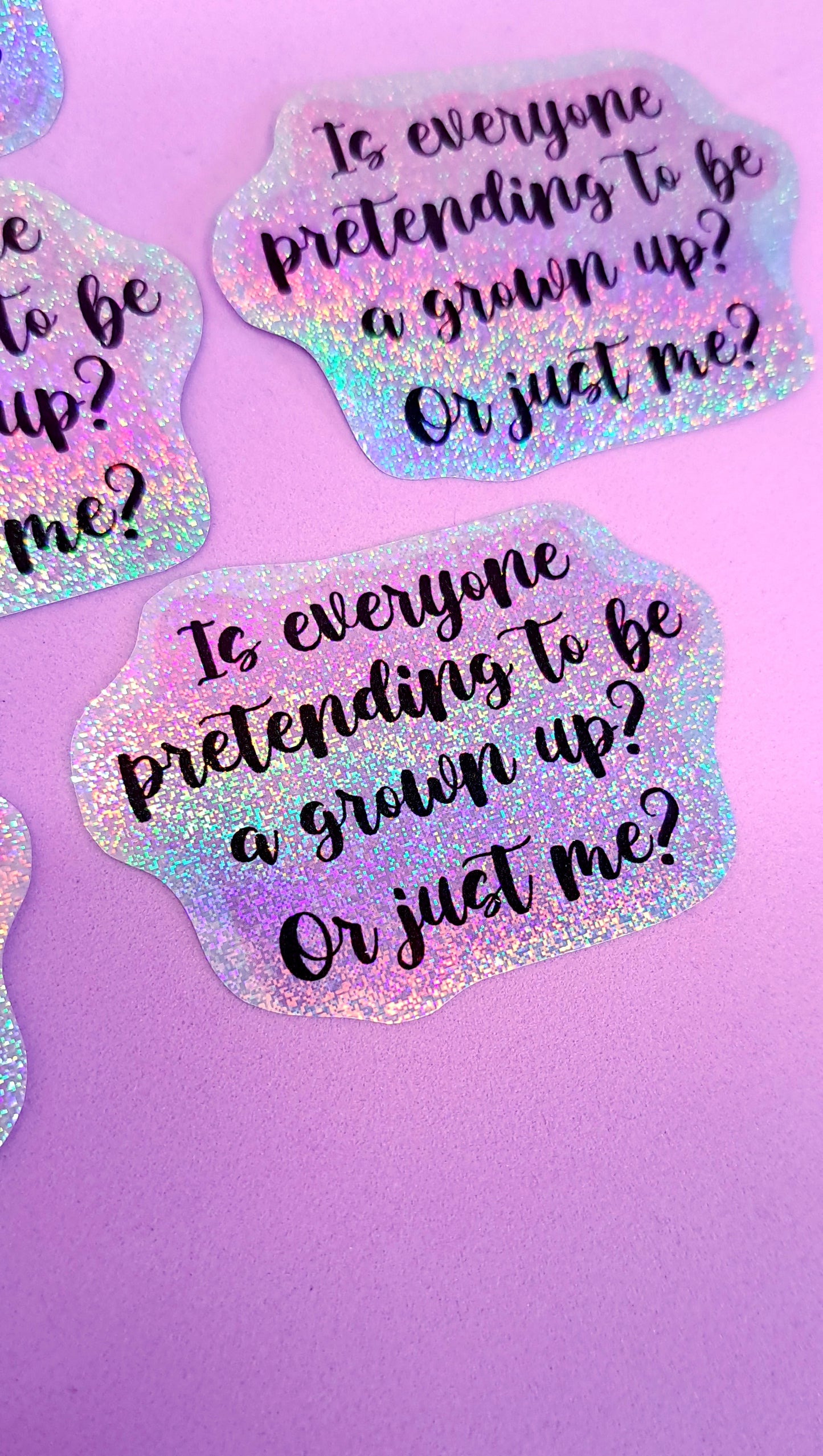Pretending To Be Grown Up Sticker