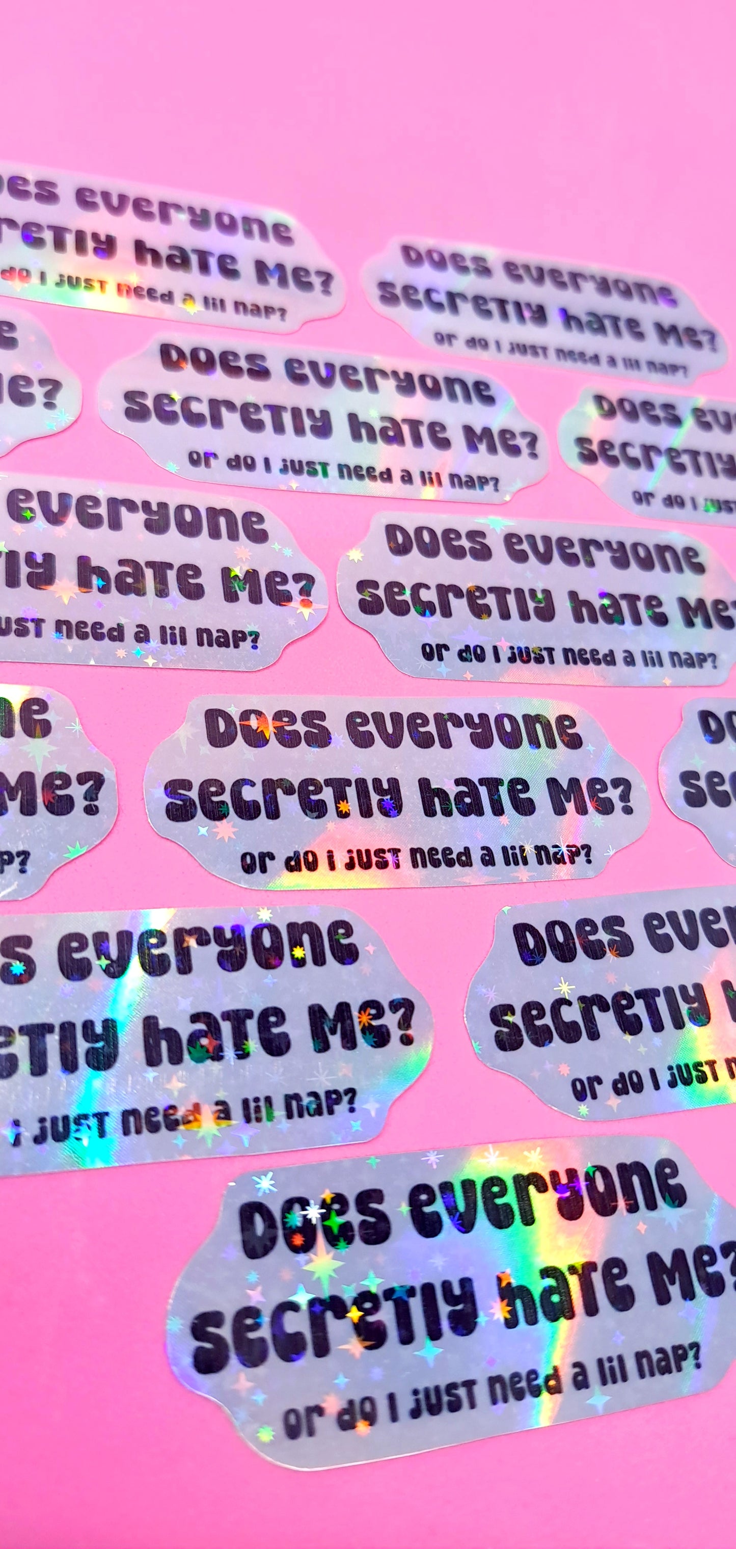 Does Everyone Hate Me Sticker