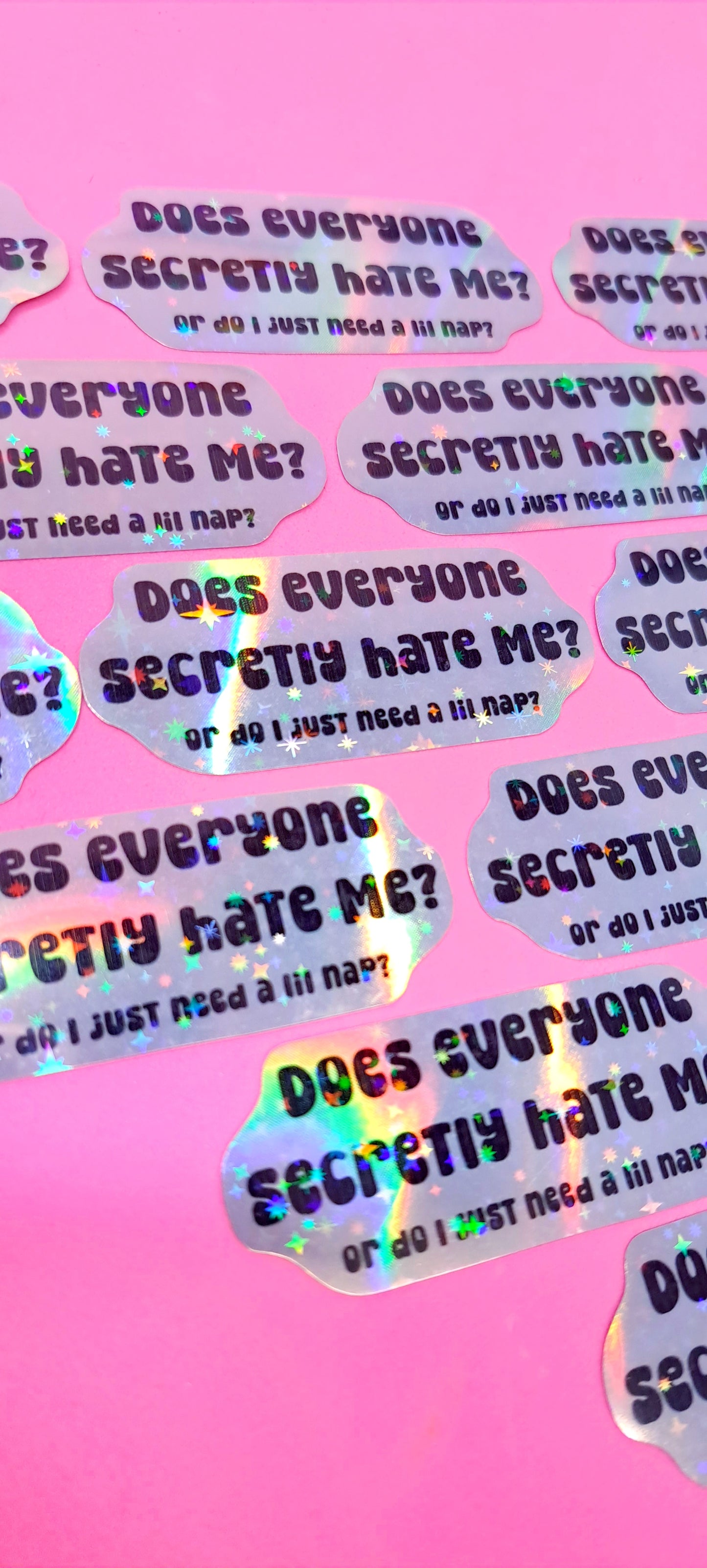 Does Everyone Hate Me Sticker