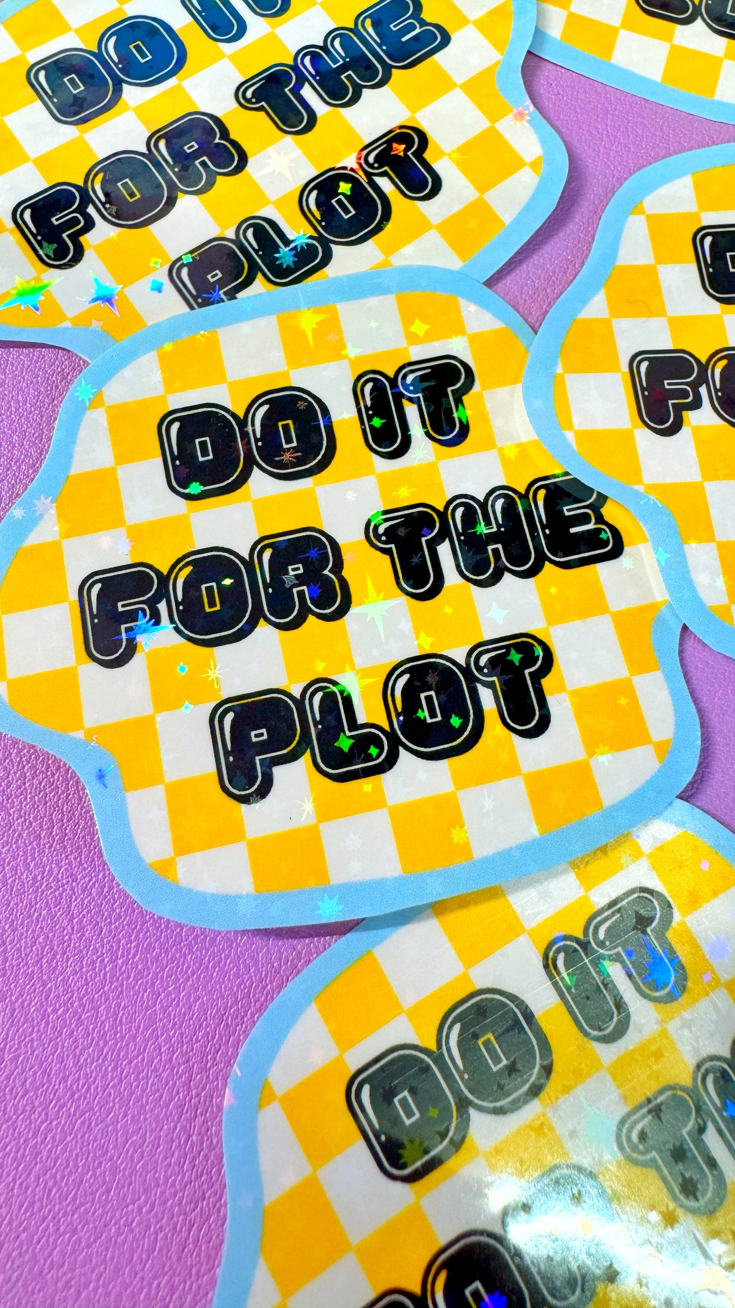 Do It For The Plot Sticker