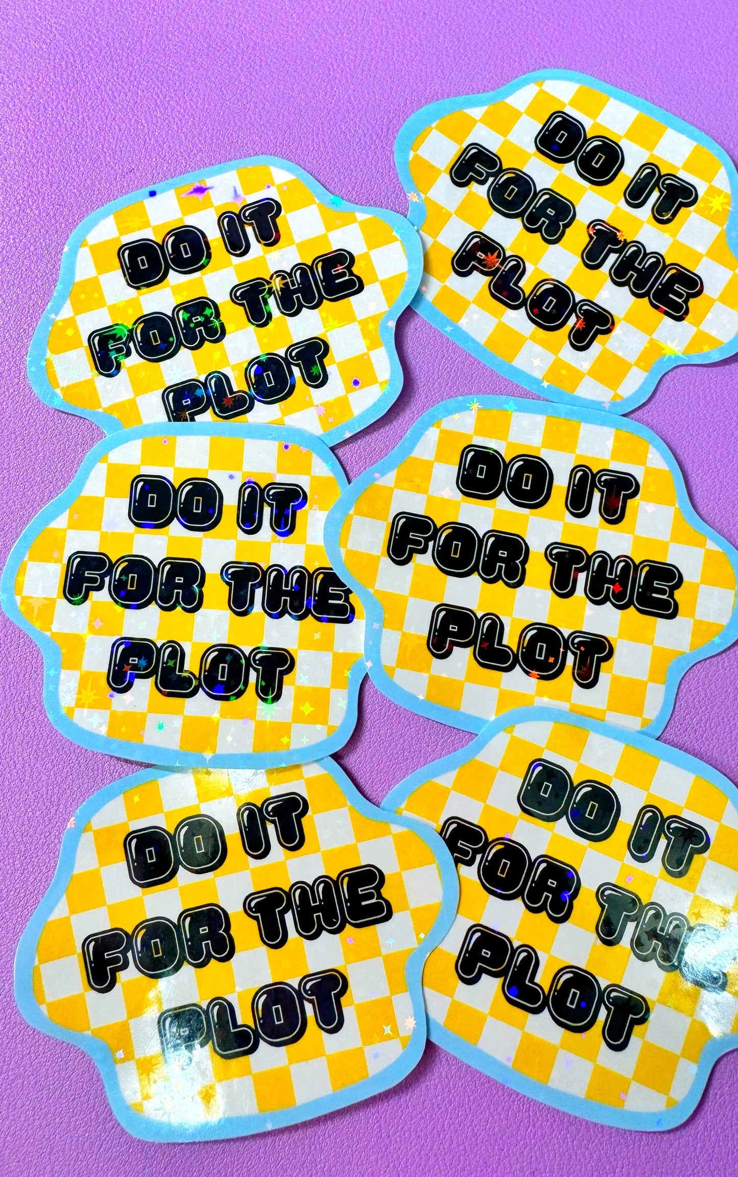 Do It For The Plot Sticker