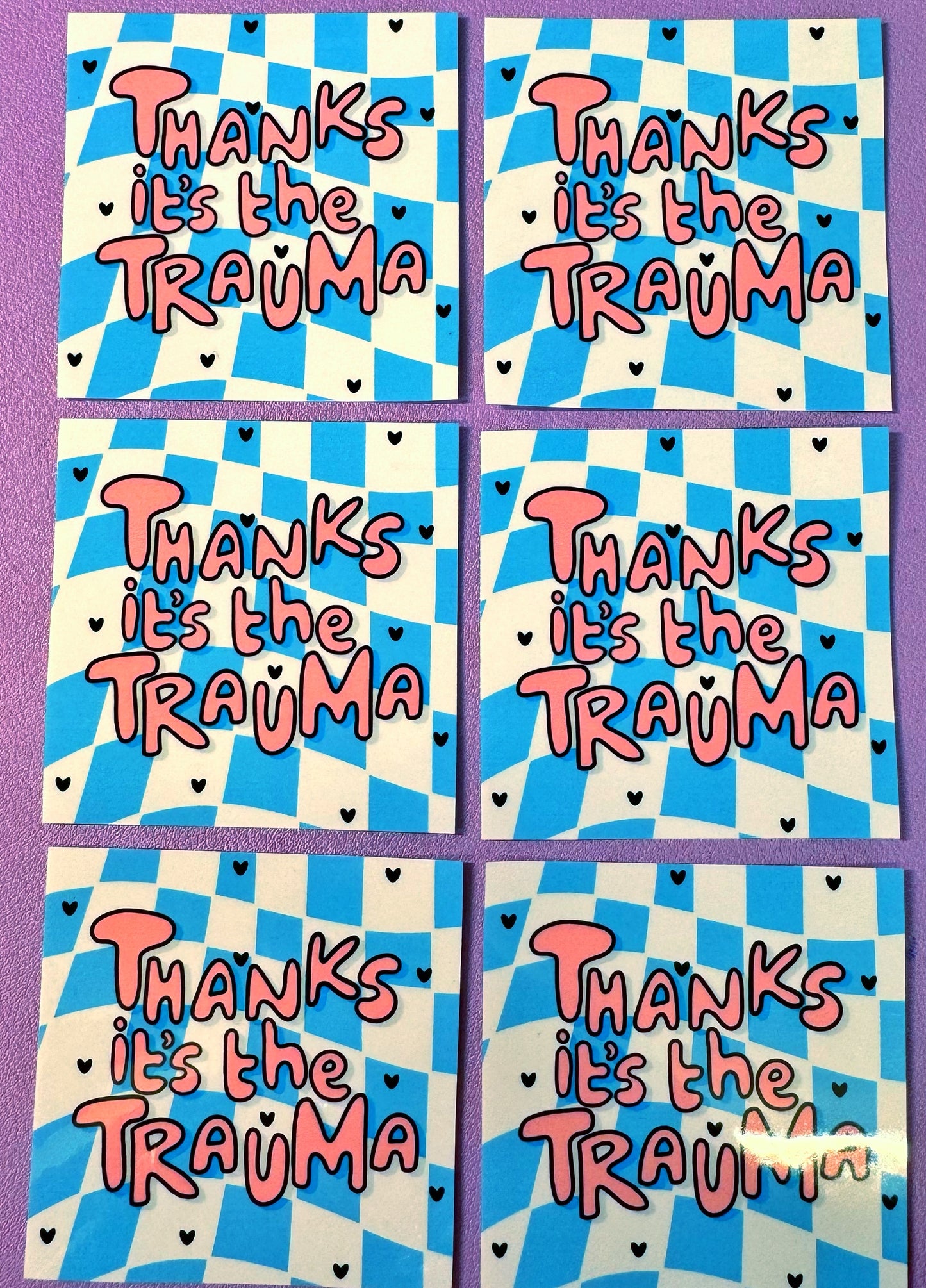 Thanks It’s The Trauma Sticker