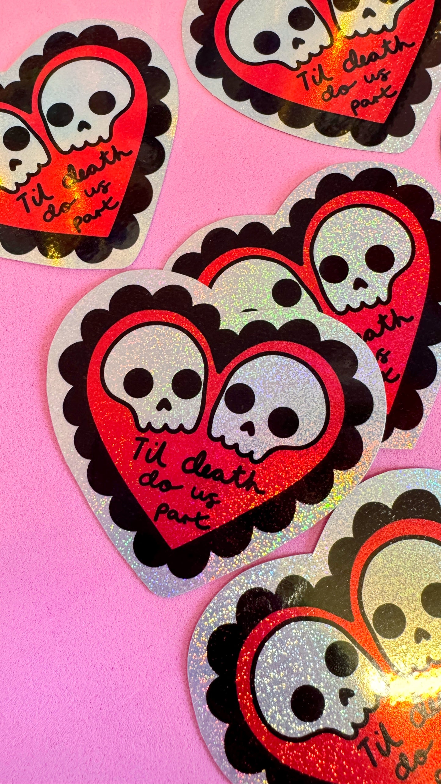 Til Death Holo Sticker