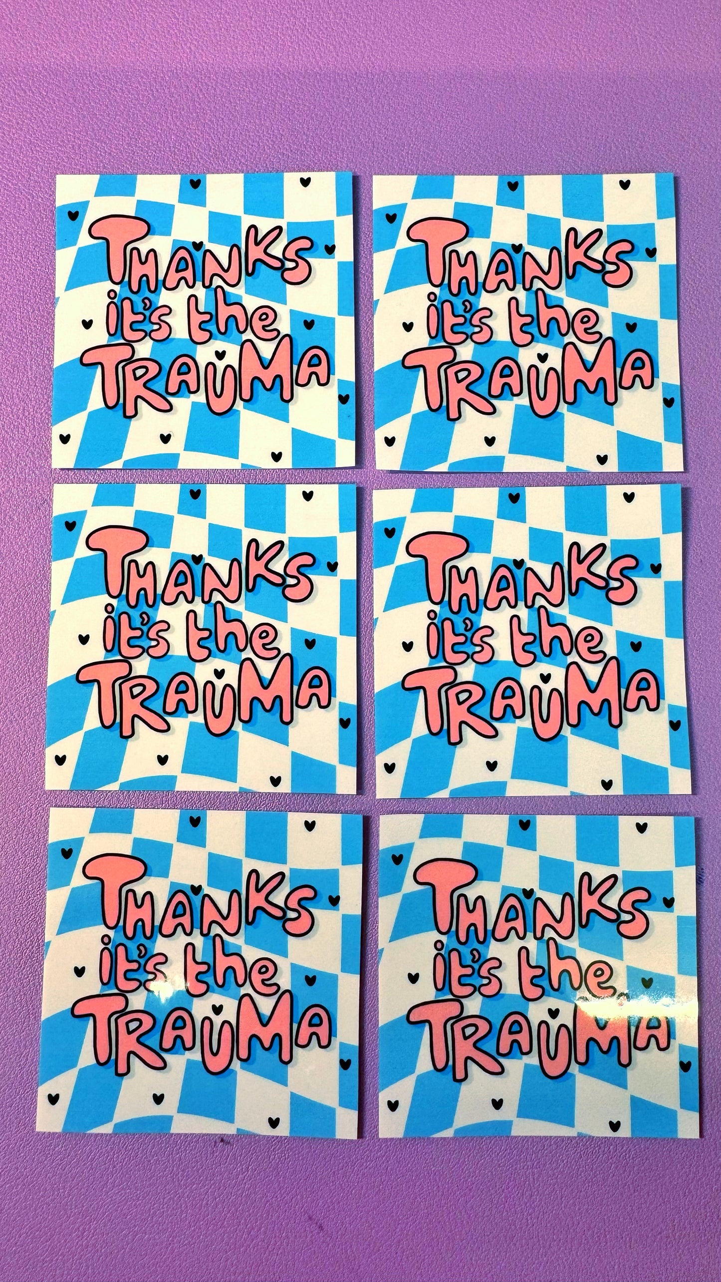 Thanks It’s The Trauma Sticker