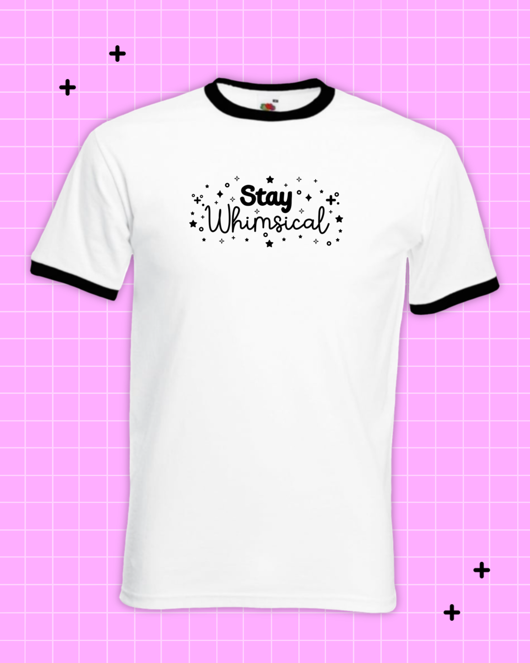Stay Whimsical T-shirt