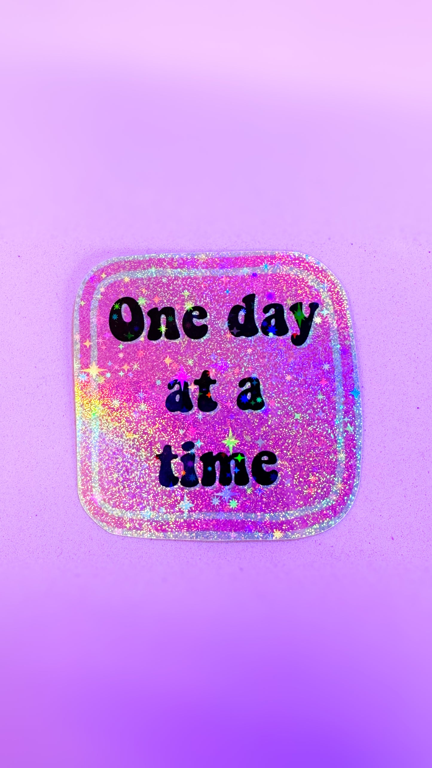 One Day Holographic Stickers