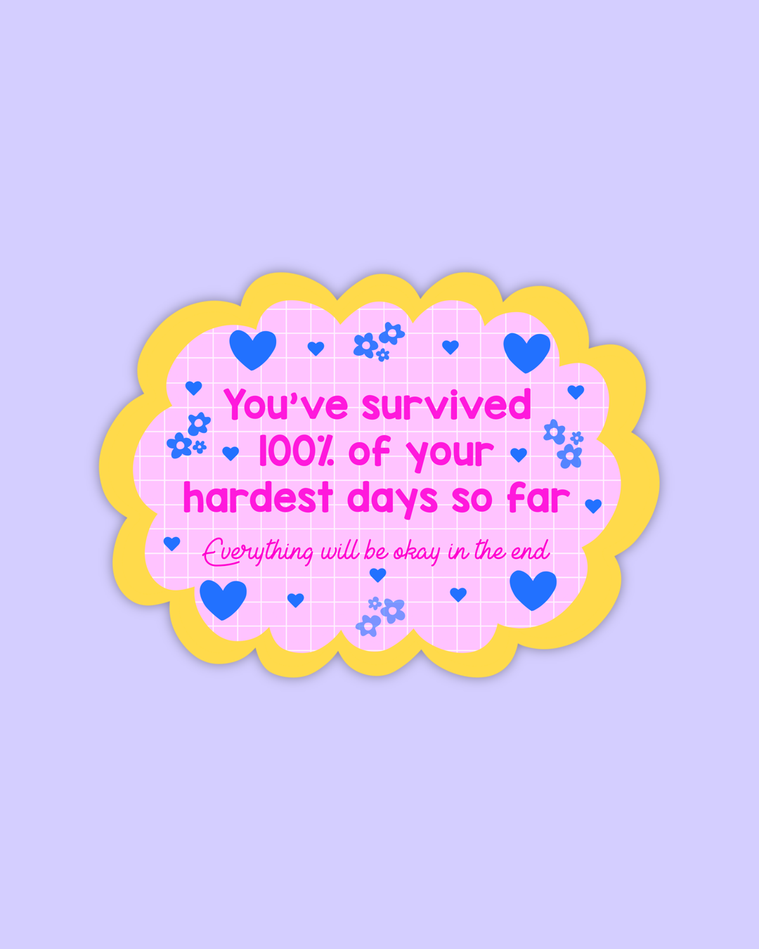 You’ve Survived Vinyl Sticker