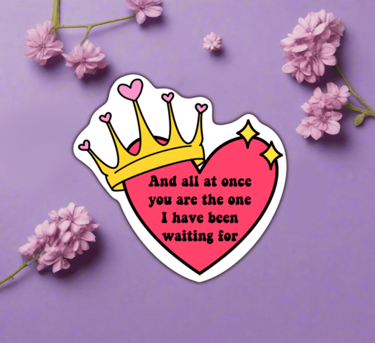 King Of My Heart Sticker