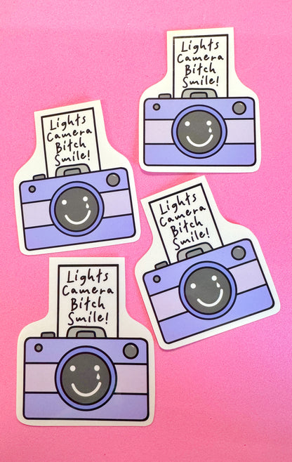 Lights Camera Bitch Smile