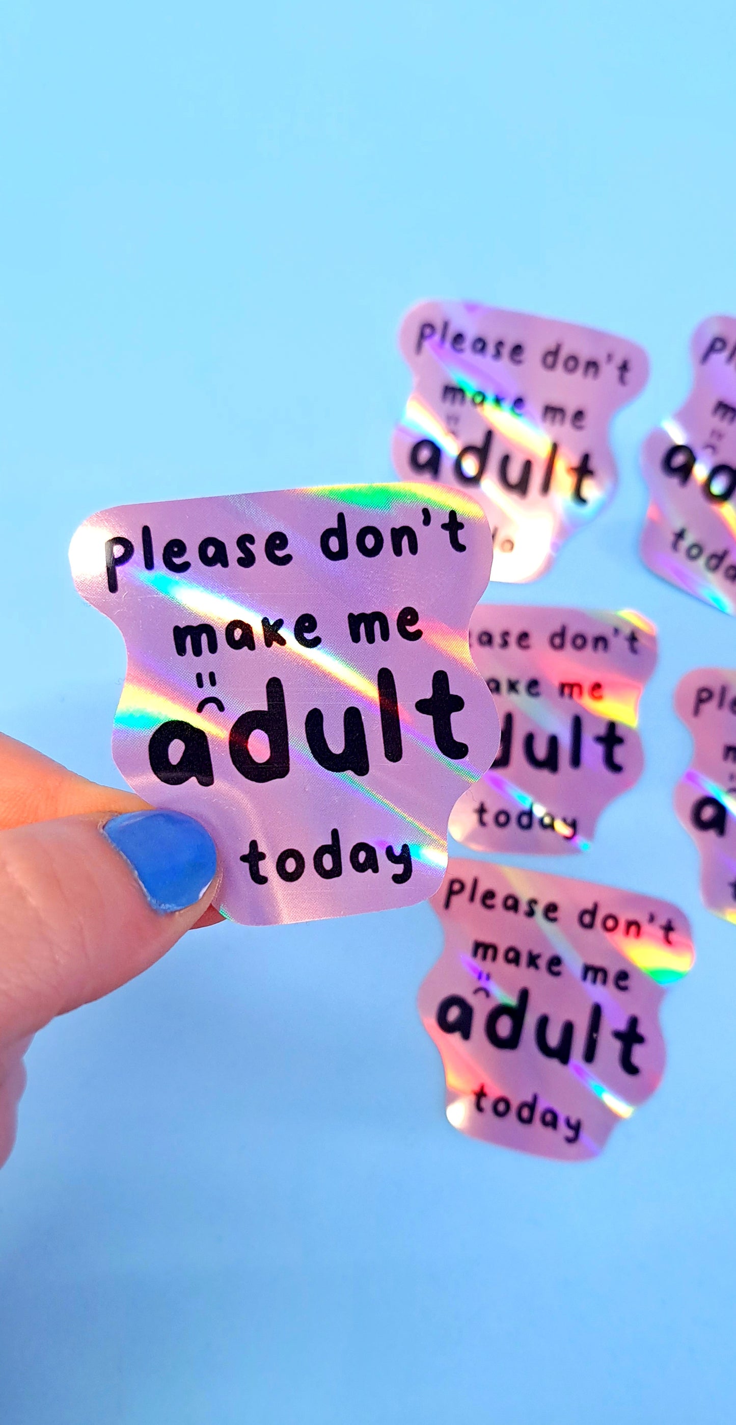 Don't Make Me Adult Sticker