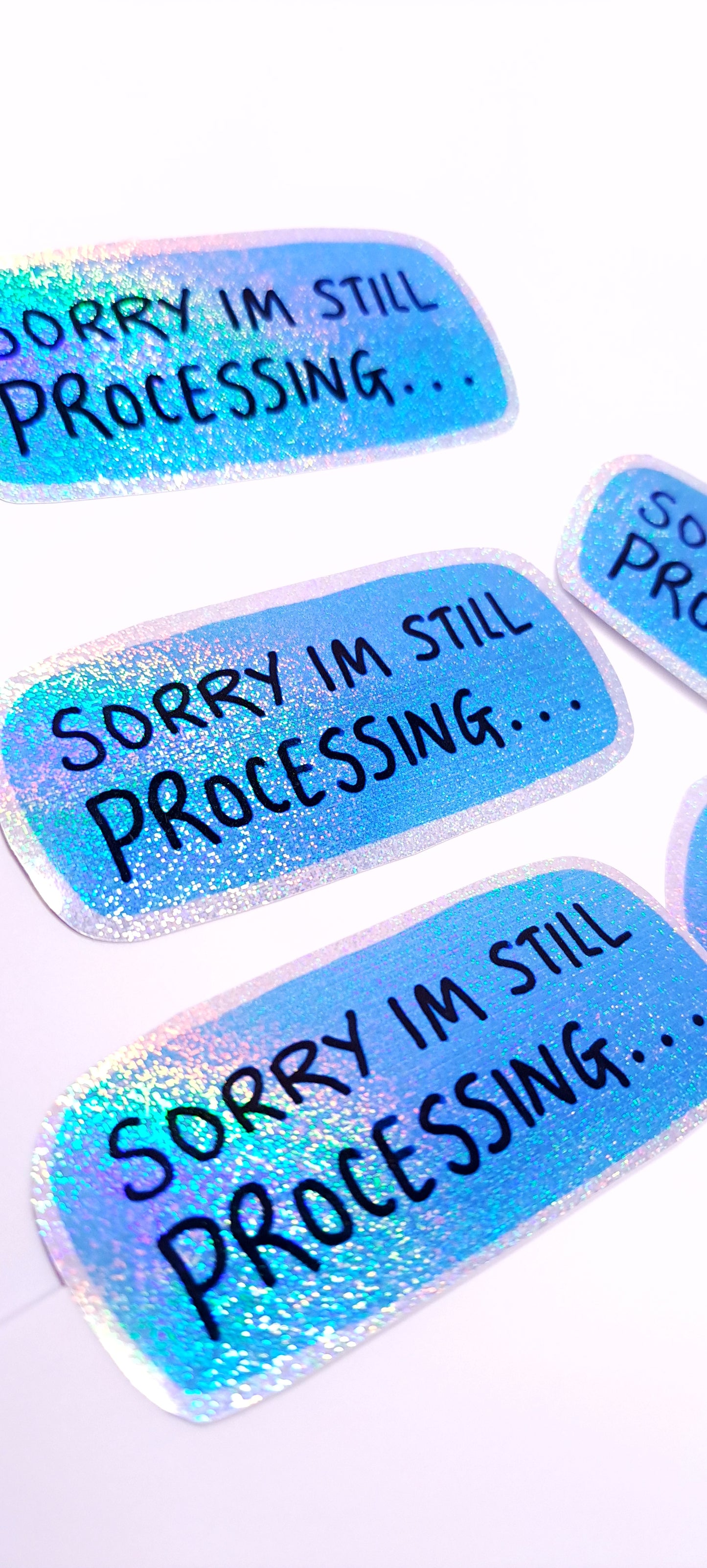 Still Processing Glitter Holo Sticker