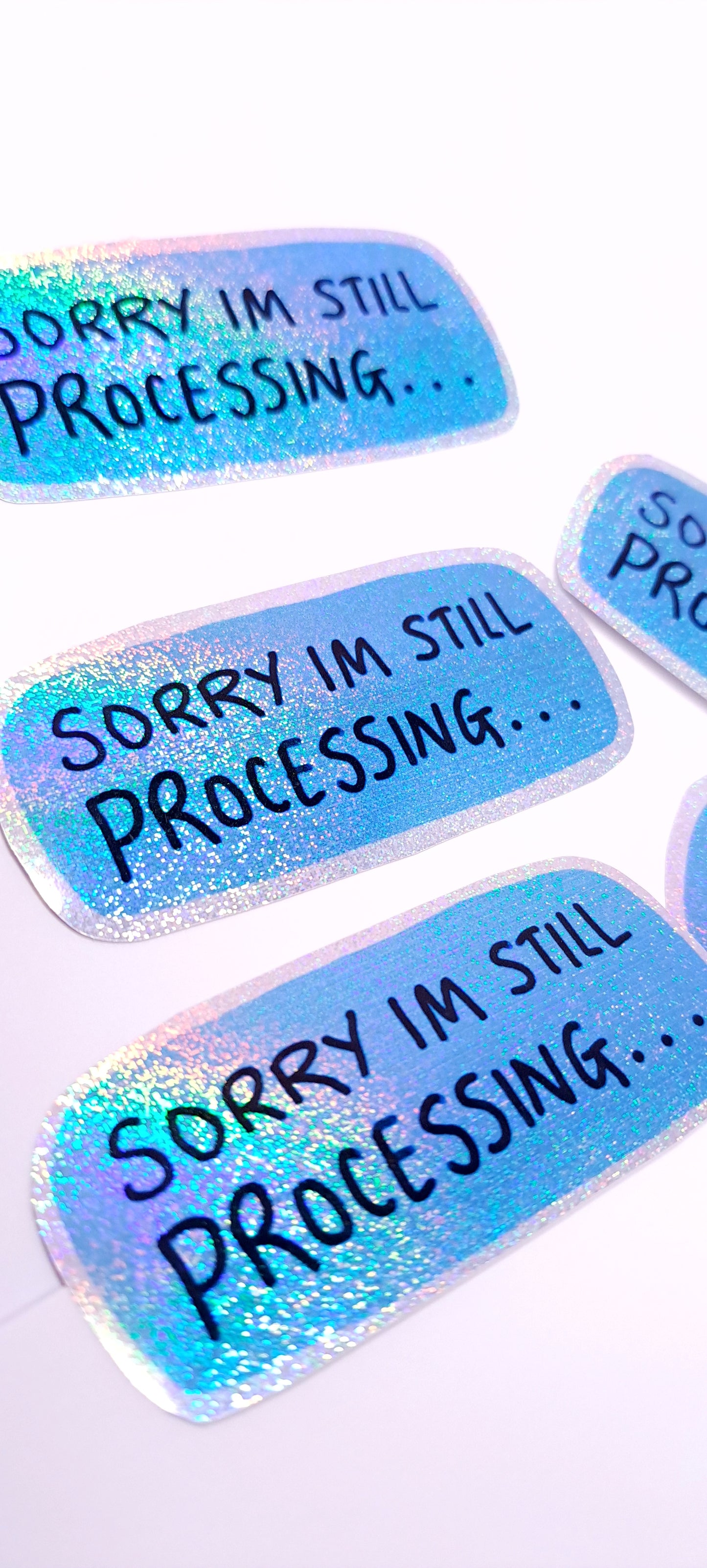 Still Processing Glitter Holo Sticker