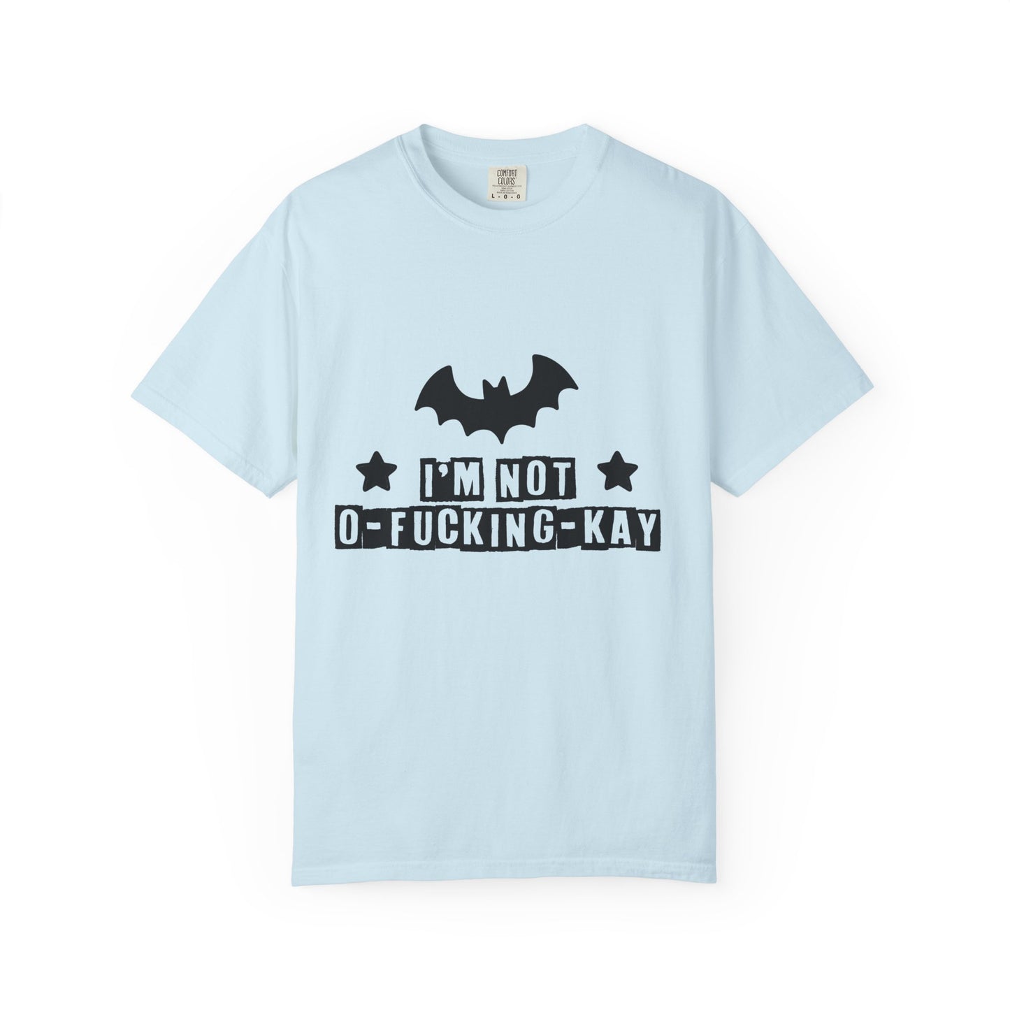 I'm Not OK Graphic T-Shirt