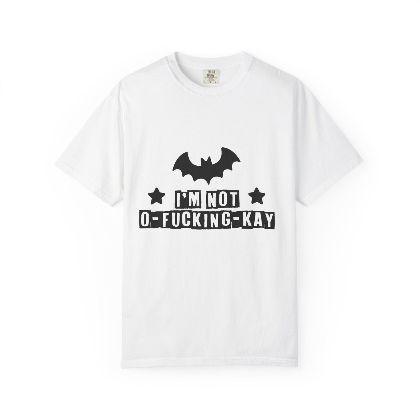 I'm Not OK Graphic T-Shirt