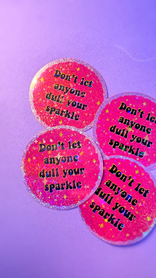 Don’t Let Anyone.. Sticker