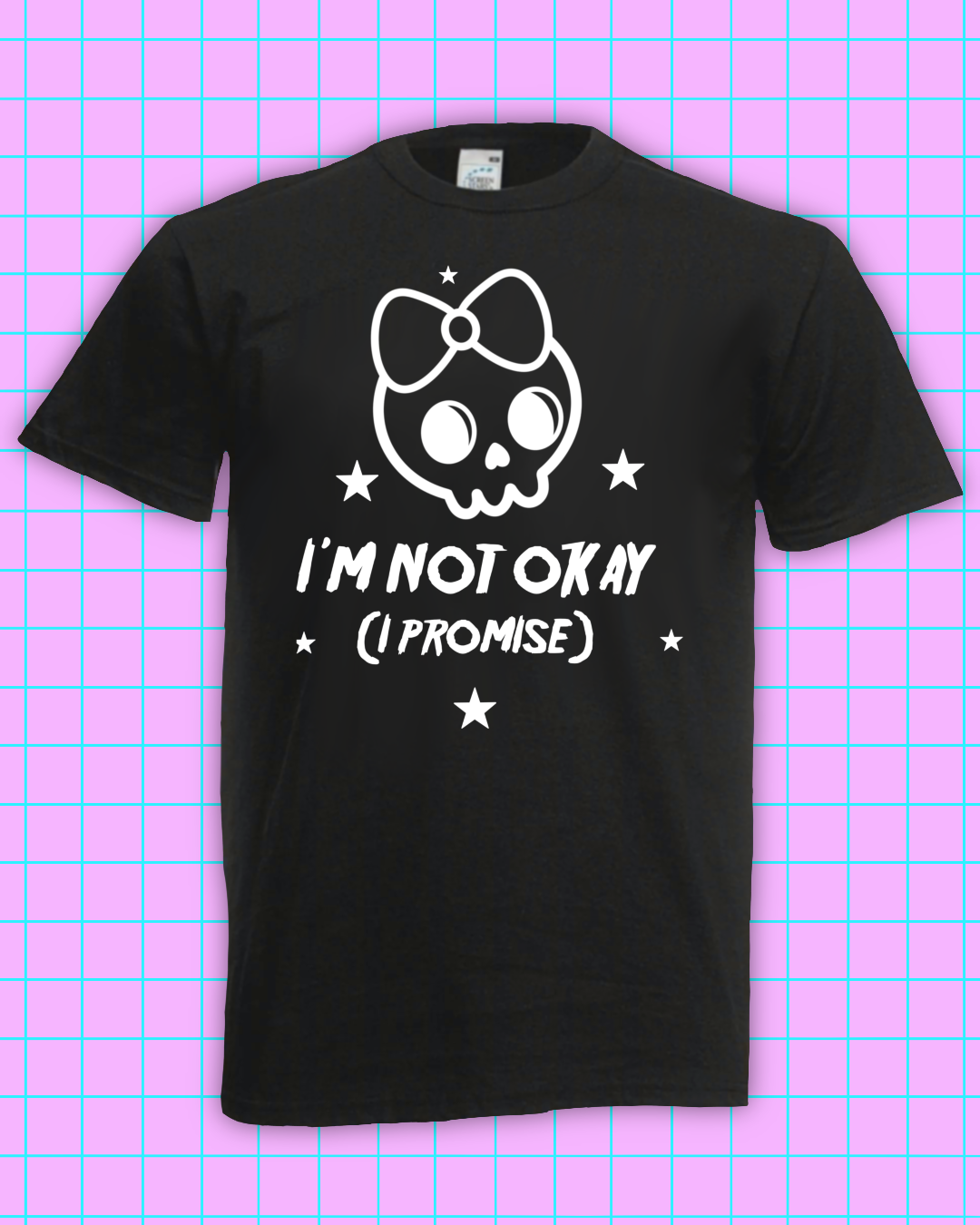 I’m Not Okay I Promise T-shirt