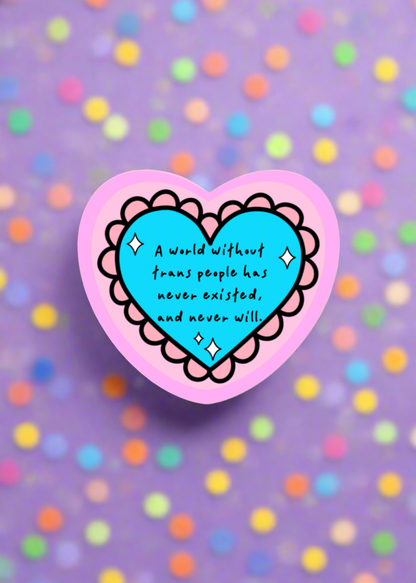 Trans Support Sticker