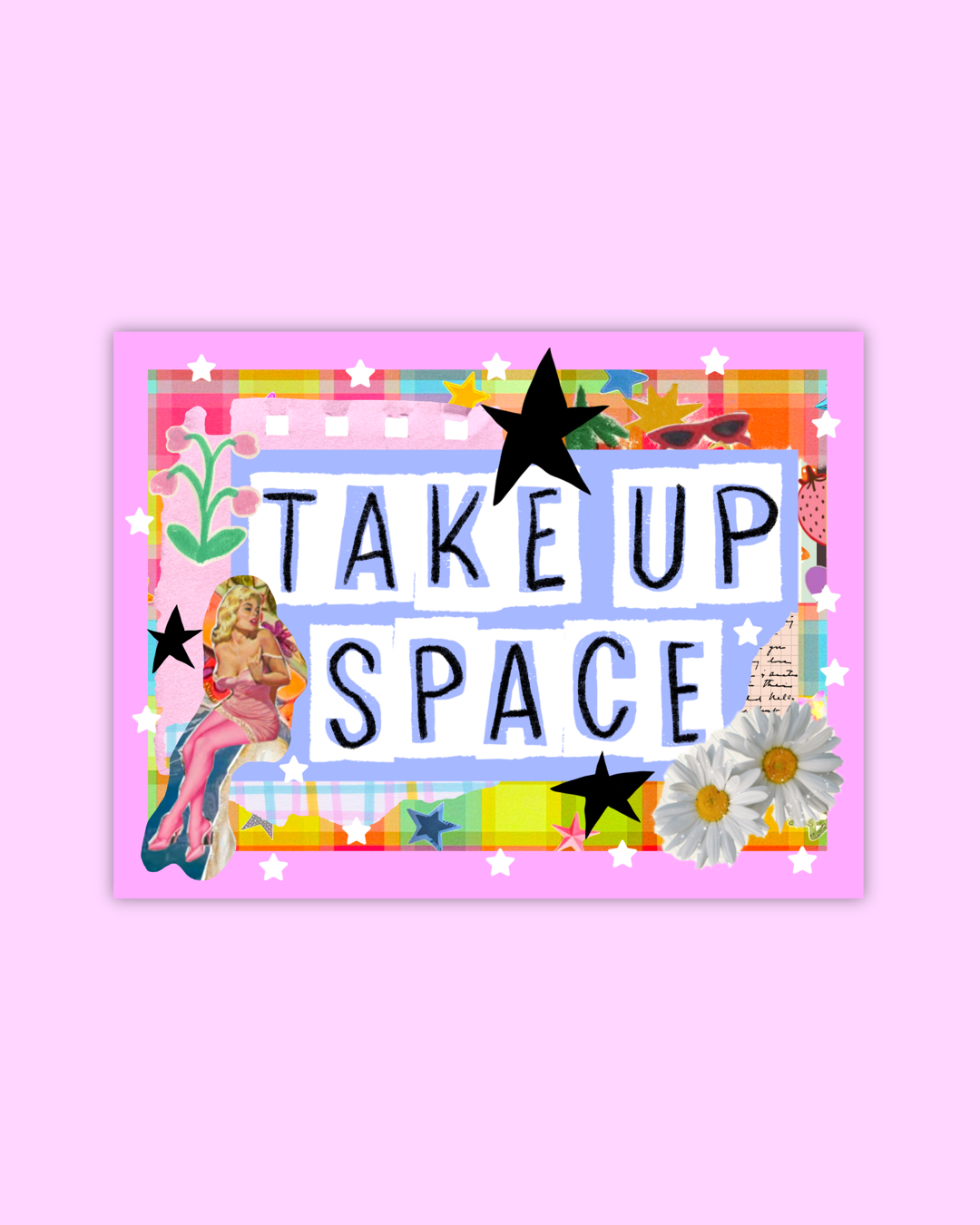 Take Up Space Sticker
