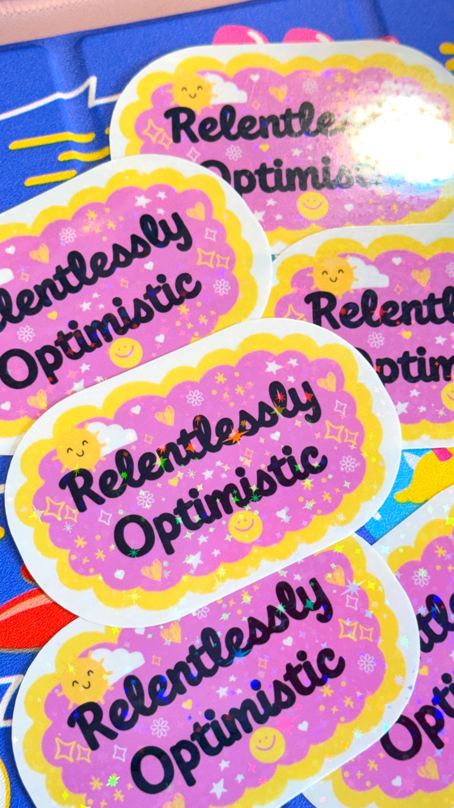 Relentlessly Optimistic Sticker