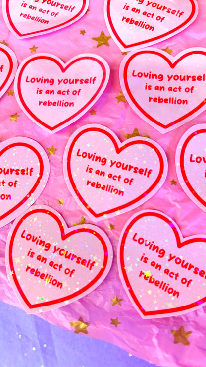 Loving Yourself Rebellion Sticker