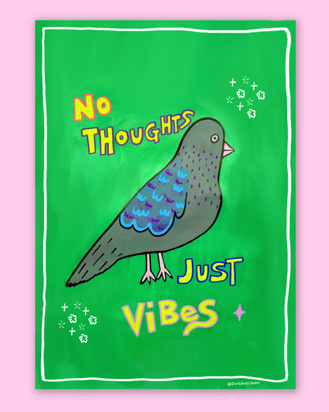 No Thoughts Pigeon Print