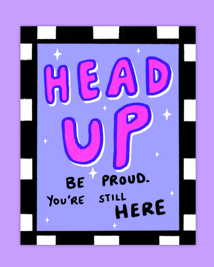 Head Up Sticker/Print