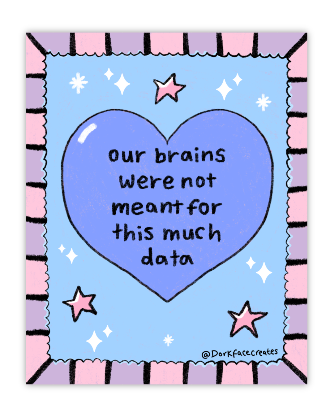 Too Much Data Print/Stickers