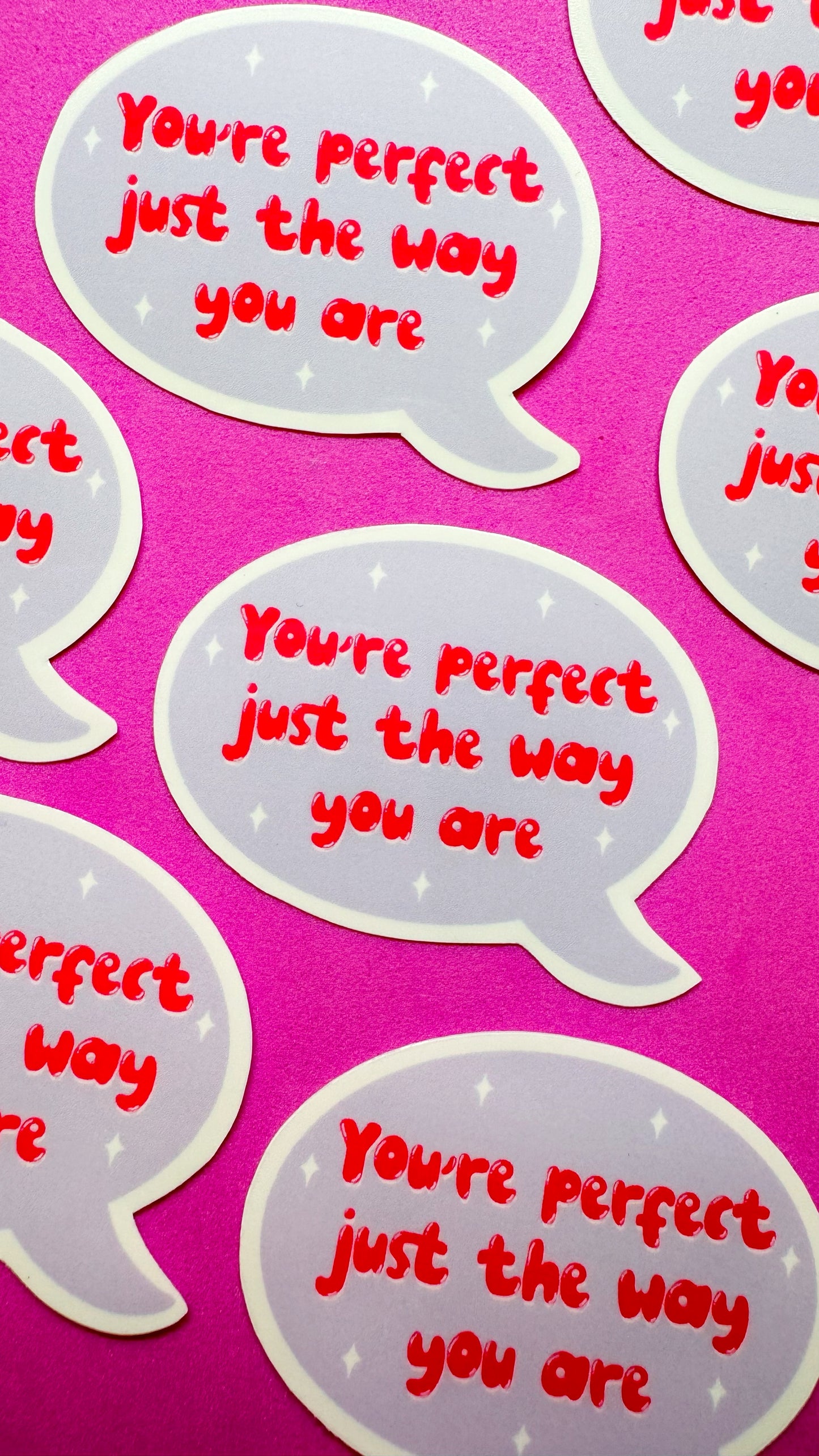 Just The Way You Are Sticker