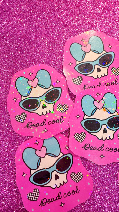 Dead Cool Glitter Sticker