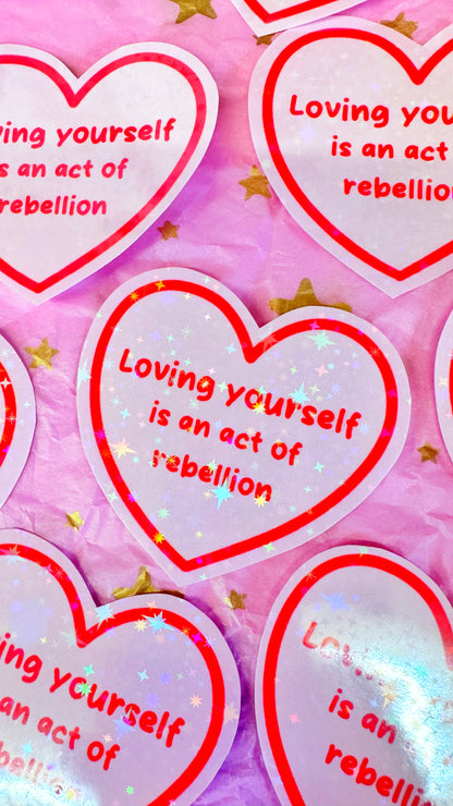 Loving Yourself Rebellion Sticker