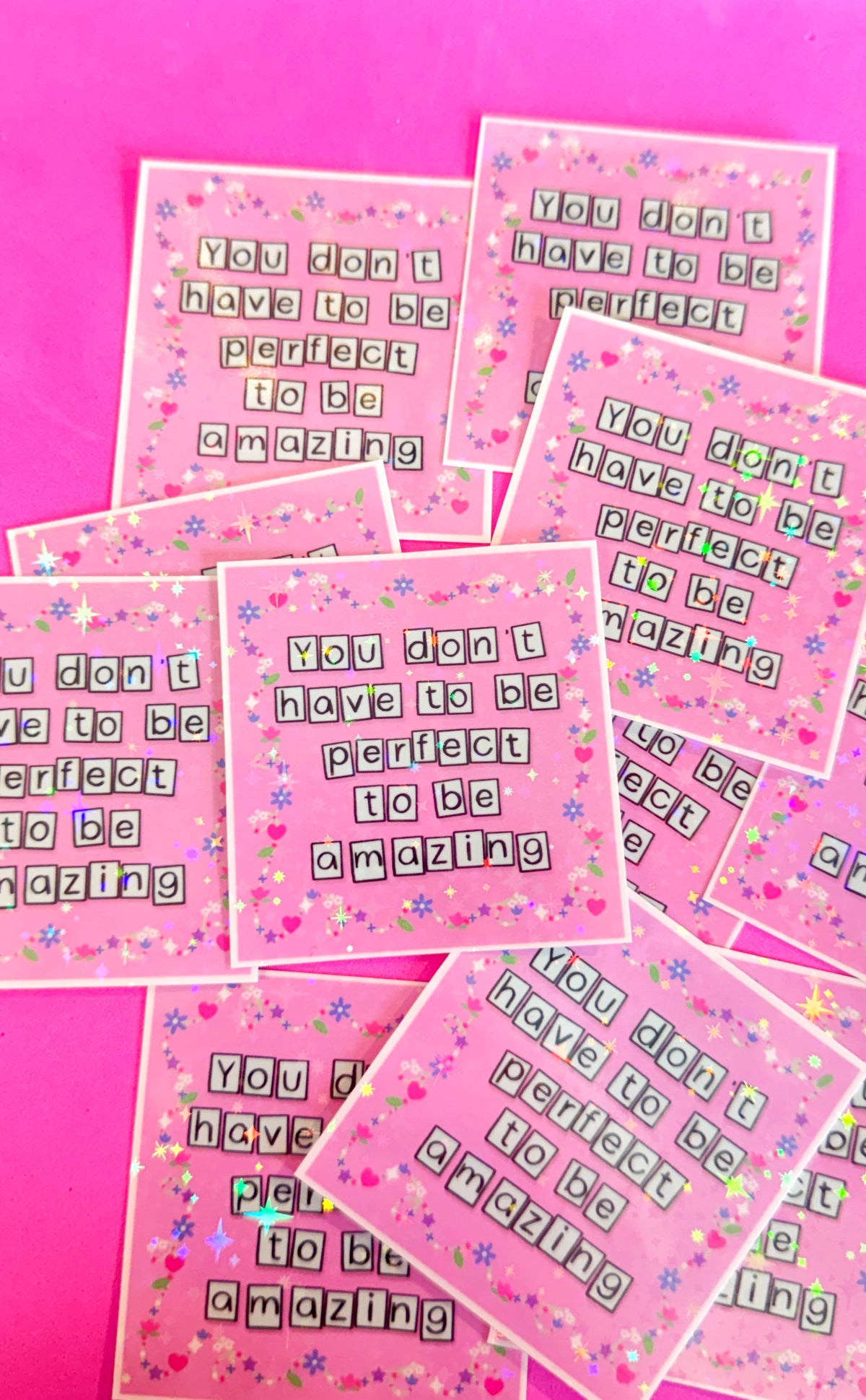 Don’t Have To Be Perfect Glitter Sticker