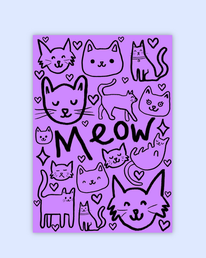 Meow Print - Various Colours