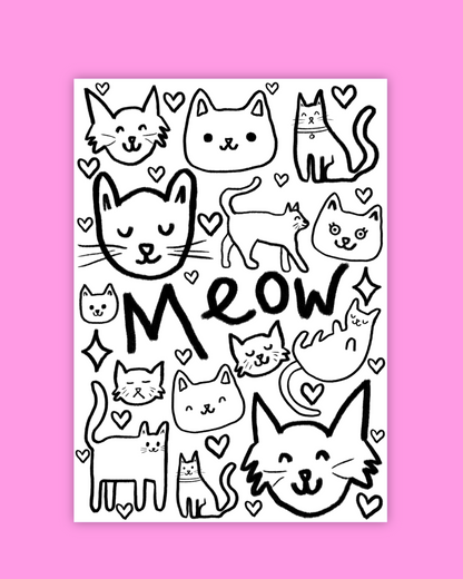 Meow Print - Various Colours