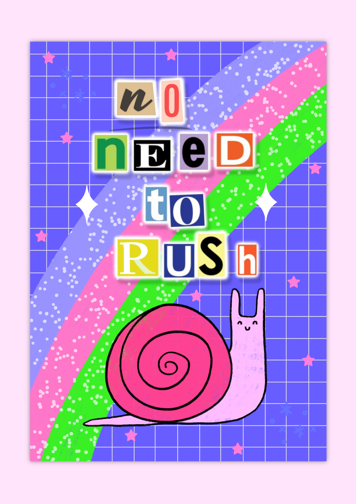 No Need To Rush Art Print