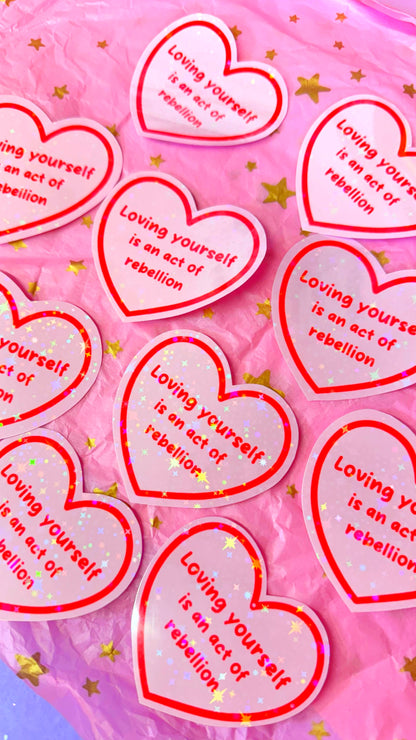 Loving Yourself Rebellion Sticker