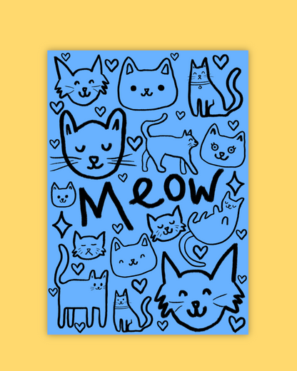 Meow Print - Various Colours