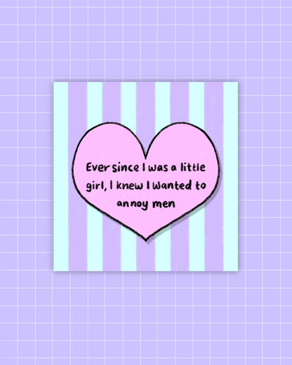 Annoy Men Sticker