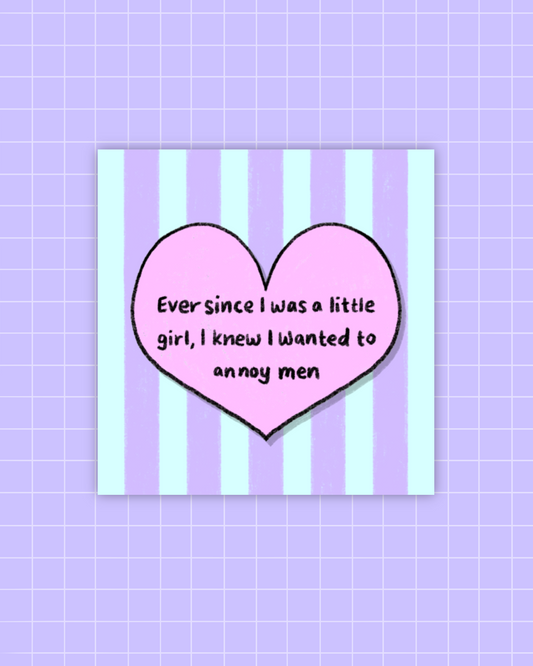 Annoy Men Sticker