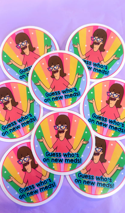 Gayle New Meds Sticker