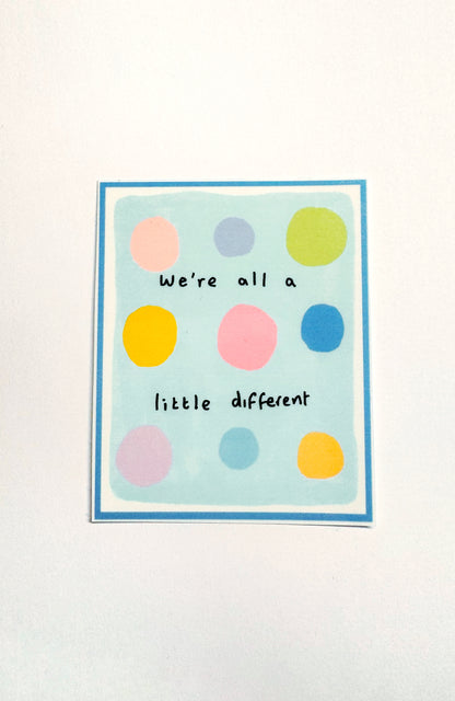 We’re All Different Sticker