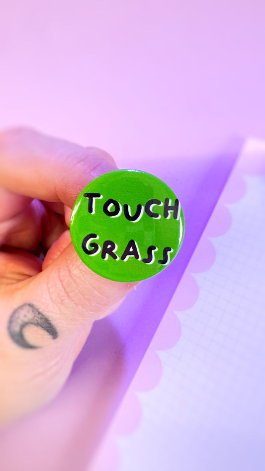 Touch Grass Badge