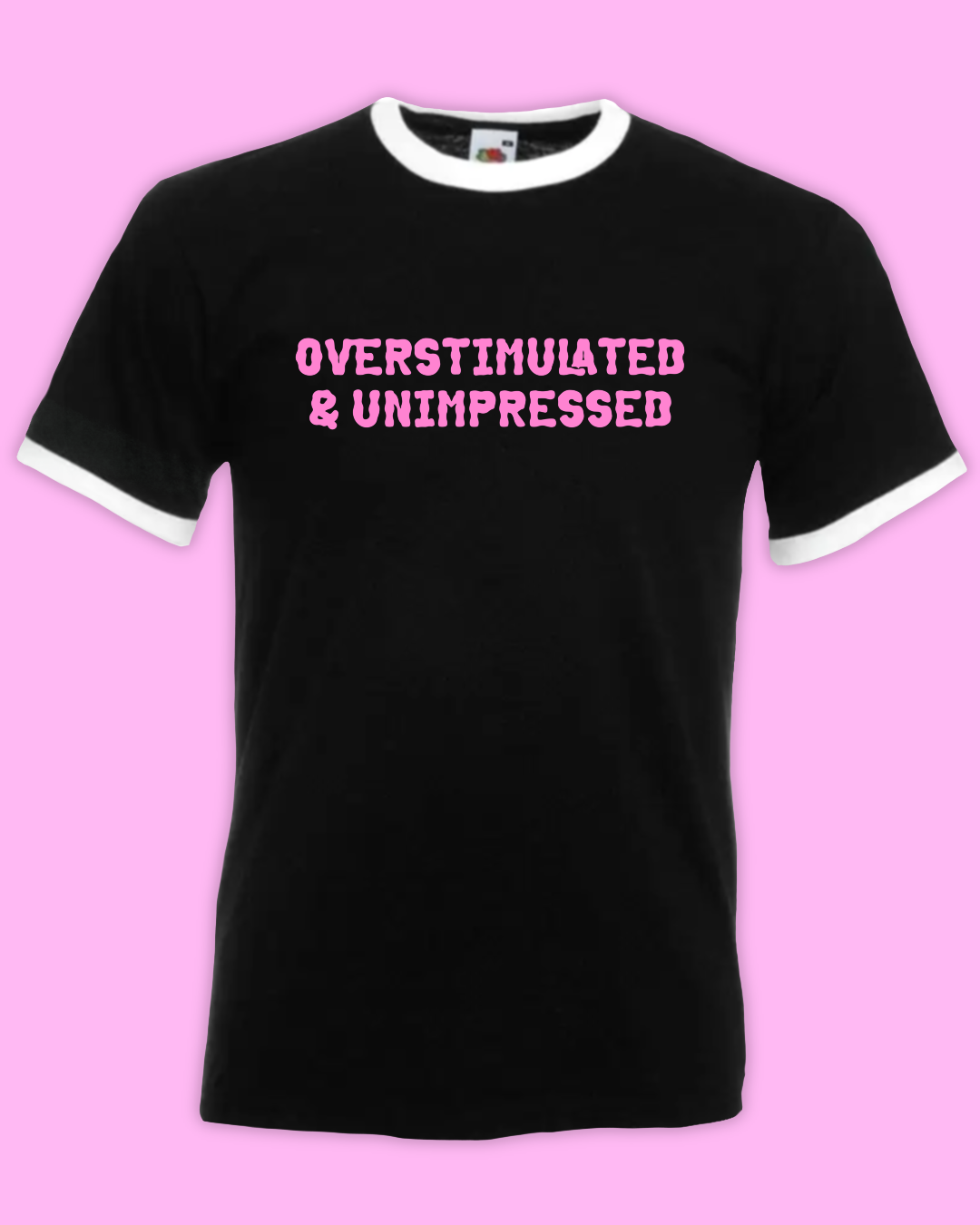 Overstimulated T-shirt