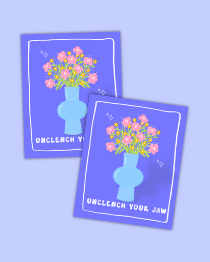 Unclench Your Jaw Sticker/Print