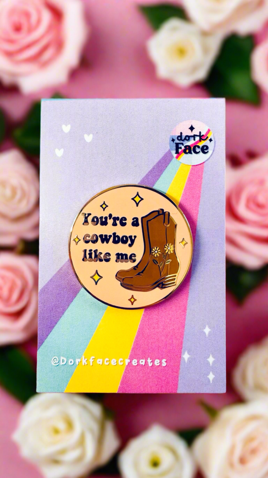 Cowboy Like Me Pin