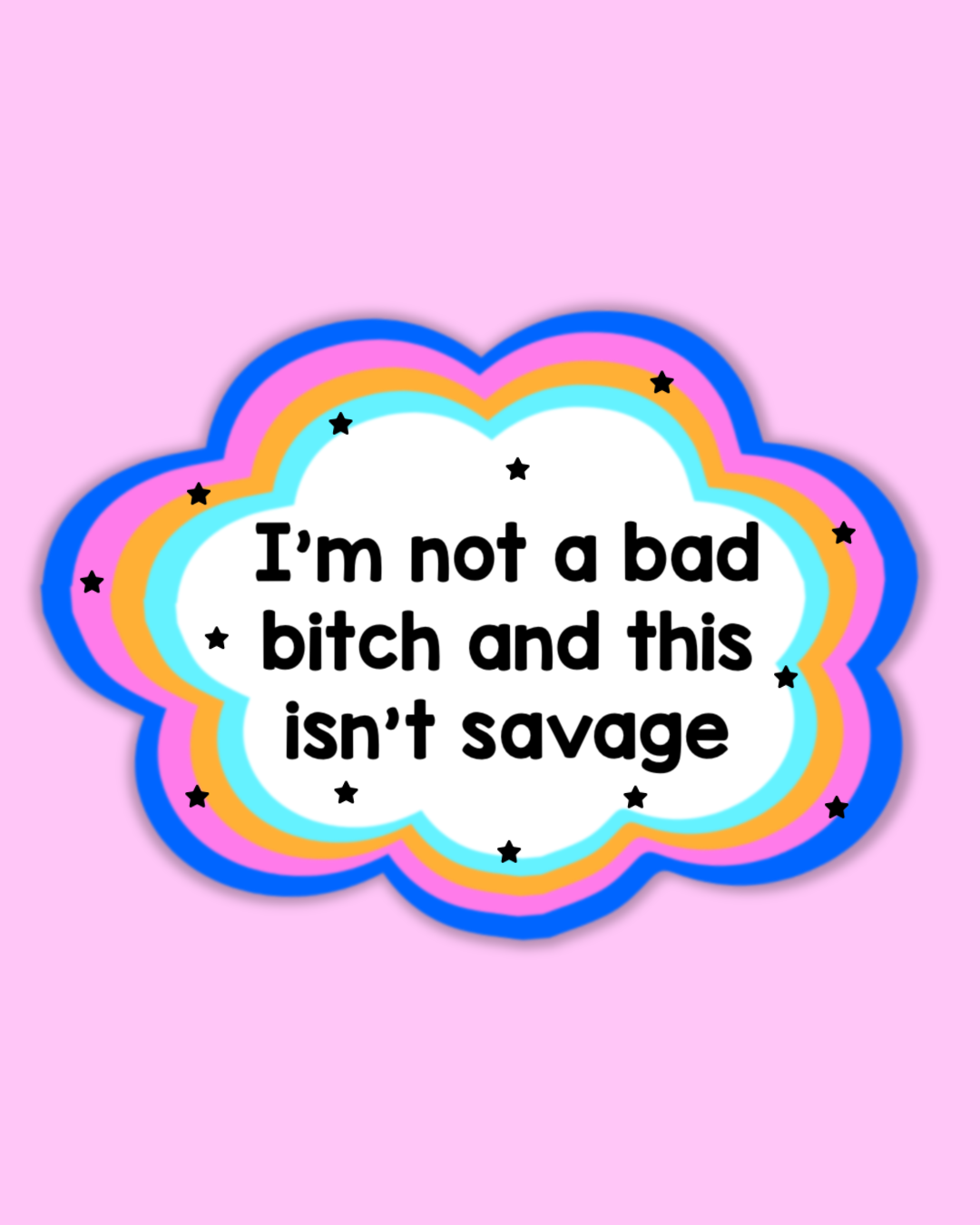 This isn’t savage sticker