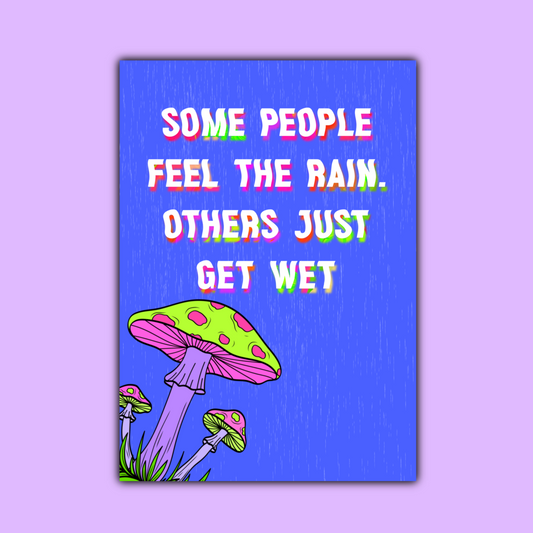 Feel The Rain Print