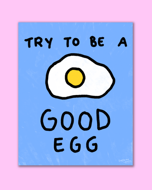 Good Egg Print