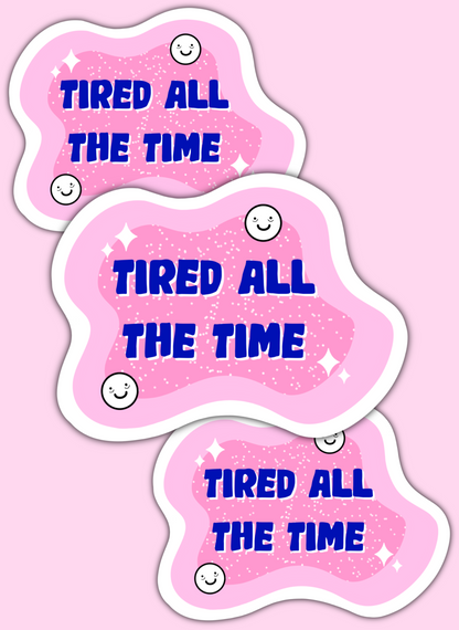 Tired Sticker