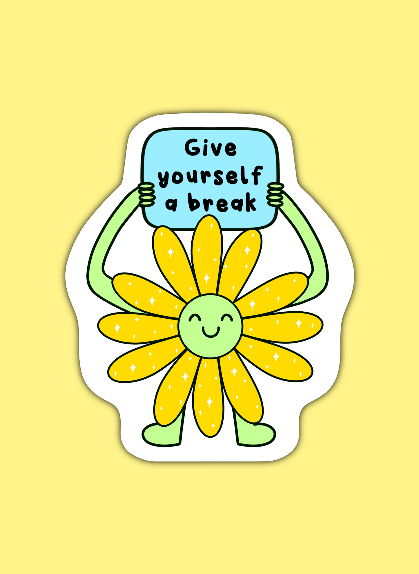Give Yourself a Break Sticker